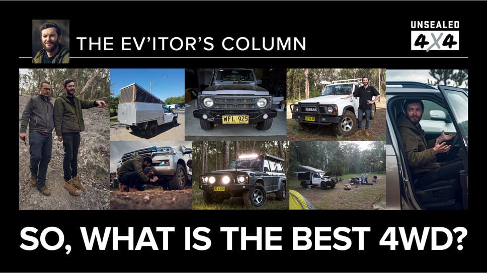 The Editors Column - What is the Best 4WD